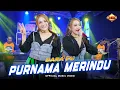 Download Lagu PURNAMA MERINDU - Dara Fu | NEW PALLAPA | Versi Dangdut Koplo (Official Music Video)