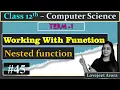 TERM 1-Complete 12th Computer Science Working With Function - Nested function nonlocal Part 45