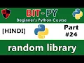 HINDI BIT-PY Beginner s Python Course Part Random Library