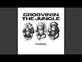 Download Lagu GROOVIN'IN THE JUNGLE