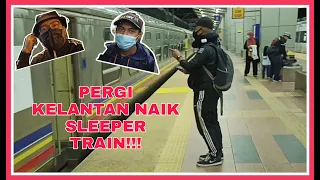 Download Pergi Kelantan Balik Hari!!! (Naik Keretapi) MP3