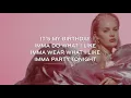 Anne-Marie - BIRTHDAY (LYRICS)