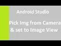 Android Studio Pick Image from Camera set to ImageView