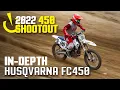 In-Depth 2022 450 Shootout 2022 Husqvarna FC450