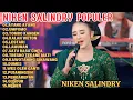 Download Lagu NIKEN SALINDRY-AYANG AYANG,UMPOMO,TOMBO KANGEN DANGDUT CAMPURSARI TERPOPULER NIKEN SALINDRY