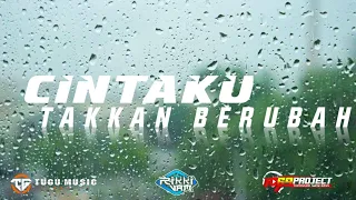 Download DJ CINTAKU TAKKAN BERUBAH REMIX SLOWBASS COCOK BUAT PLAYLIST SAAT HUJAN MP3