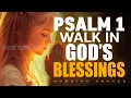 Download Lagu Psalm 1: Start Your Day With God | Walk in God’s Blessings, Wisdom \u0026 Strength Daily | Morning Prayer