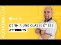 Formation Python Comment definir une classe et ses attributs sous Python - Tuto