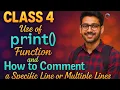 Class 4 - Learn print Function Commenting in Python Beginner-Friendly Coding Tutorial Pune