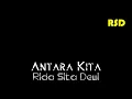 Karaoke Antara Kita - Rida Sita Dewi
