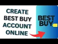 How to Create Best Buy Account Online Sign Up Best Buy Tutorial