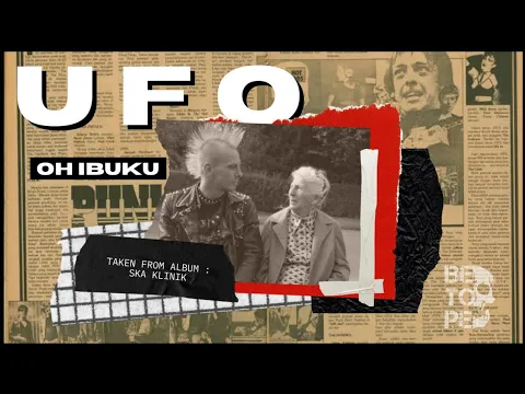 Download MP3 U F O - Oh Ibuku (Ska Klinik)