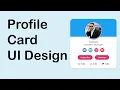 How to Make Responsive Profile Card in HTML CSS TanzilTech