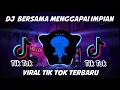 Download Lagu DJ ARIEF BERSAMA MENGGAPAI IMPIAN REMIX VIRAL TIK TOK TERBARU 2022🎶🎧
