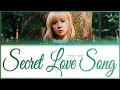 Yoohyeon - 'Secret Love Song' - (Color Coded Lyrics)