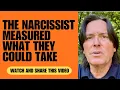 Download Lagu THE NARCISSIST MEASURED WHAT THEY COULD TAKE 