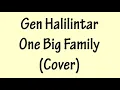 Download Lagu Gen Halilintar - We Are One Big Family - Maher Zain Cover -
