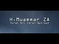 Download Lagu H. Muammar ZA - Surah Ali Imran 164-165 \u0026 Terjemahan