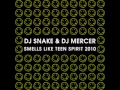 Nirvana - Smells Like Teen Spirit 2010 (Dj Snake \u0026 Dj Mercer Remix)