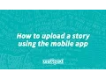 How to upload a story to Wattpad mobile