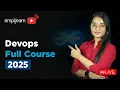 DevOps Full Course 2026 DevOps Tutorial For Beginners DevOps Training Course Simplilearn