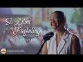 Download Lagu Sa Lilim Ng ‘Yong Pagkalinga - Katrine Sunga (Official Music Video)