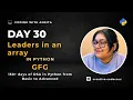 Leaders in an array Easy DSA in Python GFG Basic to Advanced Python Arrays DSA