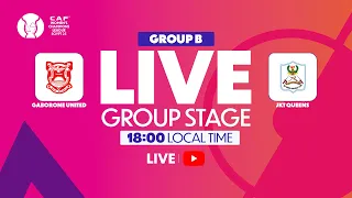 Gaborone United Vs JKT Queens CAF Women S Champions League 2025 Group Stage MD1 