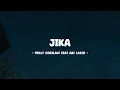 Melly Goeslaw feat Ari Lasso - Jika I Lirik Musik Senja