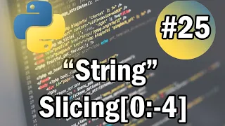 String Slicing in Python Python Full Course