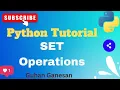 Python - SET and its Methods Python Tutorials Unique Values Set Methods Python Basics