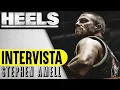 Video di HEELS intervista esclusiva a STEPHEN AMELL