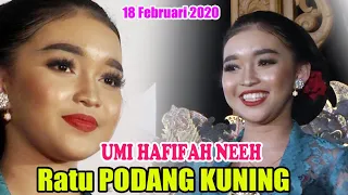 Download UMI HAFIFAH NEEH Ratu PODANG KUNING - 18 Februari 2020 MP3