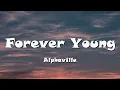 Download Lagu Alphaville - Forever Young (Lyrics)