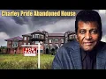 Charley Pride s Abandoned House SAD DEATH Net Worth Left Behind