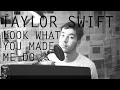 Taylor Swift - Look What You Made Me Do (Acoustic Cover)
