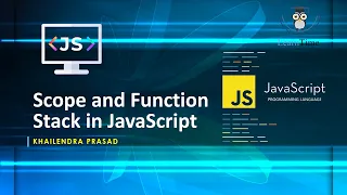Scope and Function Stack in JavaScript JavaScript Tutorial Explained in Hindi