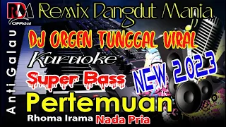 Download Karaoke Pertemuan _ Rhoma Irama Full Dj Remix Dangdut Slow Orgen Tunggal Cover By RDM Official MP3