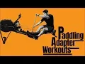 Paddling Adapter Workouts
