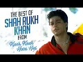 Lagu Shah Rukh Khan Best Moments | Kuch Kuch Hota Hai ​