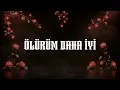 MODEL - "Ölürüm Daha İyi" YENİ Şarkı Sözleri (Lyrics Video | İyileştirilmiş Ses)