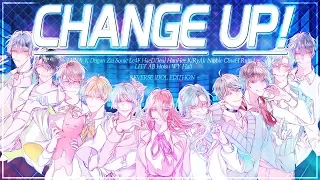 Download [ 17人 ] Change Up! ~Reverse Idol Edition~ MP3