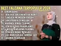 Lagu BEST #fauzana  FULL ALBUM TERPOPULER 2024 TANPA IKLAN | CIINAN BANA - JANJI KA JANJI NANTI KA NANTI