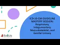 ICD-10-CM Guideline Mastery Sessions Respiratory Integumentary Musculoskeletal and Urinary
