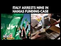 Lagu Italië arresteert 9 personen in Hamas-financieringszaak: miljoenen in beslag genomen bij antiterr...