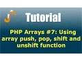 PHP Arrays Using array push pop shift and unshift function