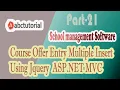 SMS-21 Course Offer Entry Using Jquery Multiple Data Save using ASP NET C AngularJS