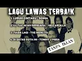 Download Lagu LAGU LAWAS TERBAIK 🎵 LURUH CINTAKU, KU TAK AKAN BERSUARA, DI BATAS KOTA INI 🎵🎵