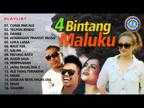 Download MP3 4 Bintang Maluku || Doddie, Mitha, Yochen, Nada || Lagu Timur Terbaik | Full Album