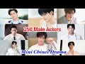 Top 250 Famous Mini Chinese Drama Actors